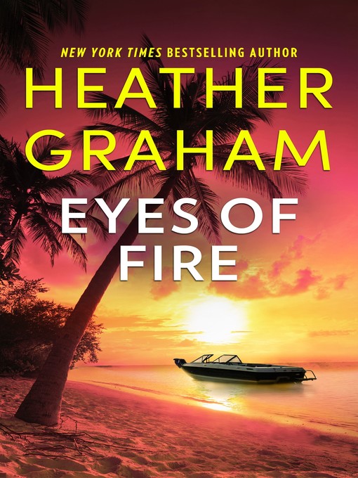 Title details for Eyes of Fire by Heather Graham - Available